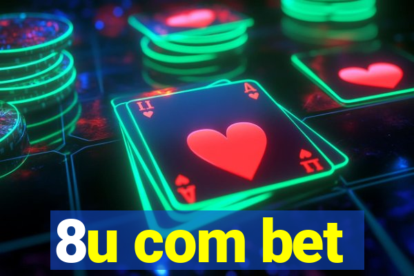 8u com bet